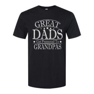 Great Dads Get Promoted to Grandpas Pops Fathers Day Softstyle CVC T-Shirt