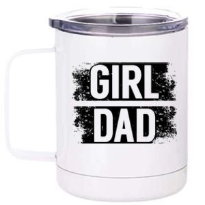 GIRL DAD 12 oz Stainless Steel Tumbler Cup