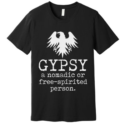 Gypsy Definition Premium T-Shirt