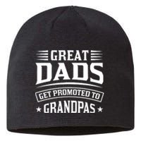 Great Dads Get Promoted To Grandpas Sustainable Beanie