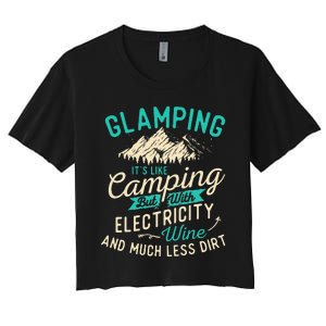 Glamping Definition Glamper Glamorous Camping Camper Women's Crop Top Tee