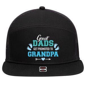 Great Dads Get Promoted To Grandpa Gift 7 Panel Mesh Trucker Snapback Hat