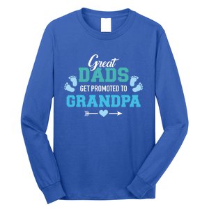 Great Dads Get Promoted To Grandpa Gift Long Sleeve Shirt