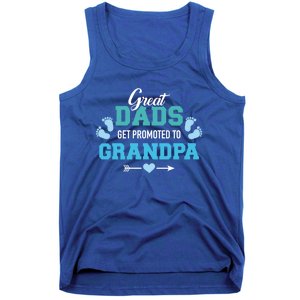 Great Dads Get Promoted To Grandpa Gift Tank Top