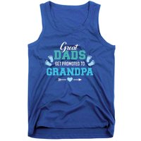 Great Dads Get Promoted To Grandpa Gift Tank Top