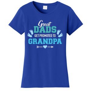 Great Dads Get Promoted To Grandpa Gift Women's T-Shirt