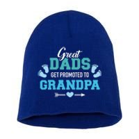 Great Dads Get Promoted To Grandpa Gift Short Acrylic Beanie