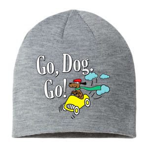 Go Dog Go Essential Funny Design Dog Lover Sustainable Beanie