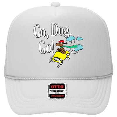 Go Dog Go Essential Funny Design Dog Lover High Crown Mesh Back Trucker Hat