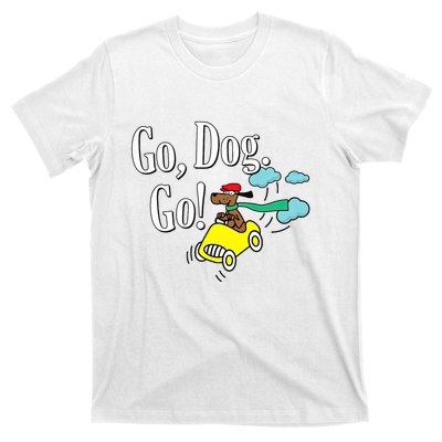 Go Dog Go Essential Funny Design Dog Lover T-Shirt