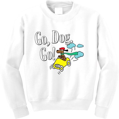 Go Dog Go Essential Funny Design Dog Lover Kids Sweatshirt