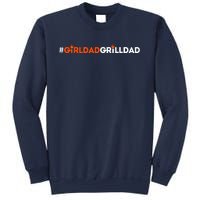 Girl Dad Grill Dad Sweatshirt