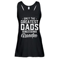 Greatest Dads Get Promoted To Grandpa Father's Day Ladies Essential Flowy Tank