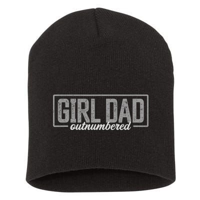 Girl Dad Gift For Men Fathers Day Outnumbered Girl Dad Short Acrylic Beanie
