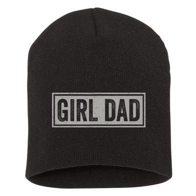 Girl Dad Gift For Men Hashtag Girl Dad Fathers Day Daughter 2 Short Acrylic Beanie