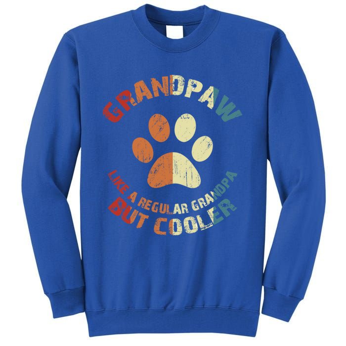 Grandpaw Dog Grandpa Grand Paw Retro Vintage Funny 'S Gift Tall Sweatshirt