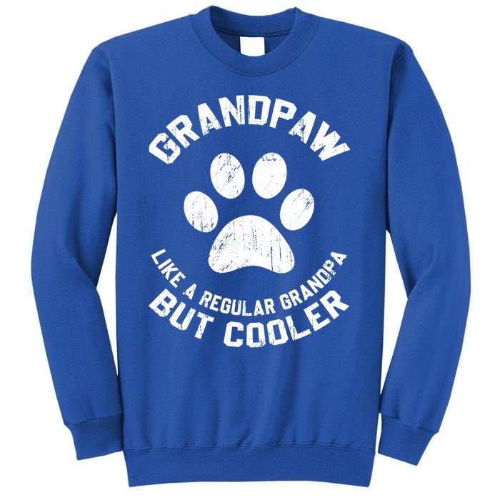 Grandpaw Dog Grandpa Grand Paw Vintage Funny Dogs Lovers Gift Tall Sweatshirt