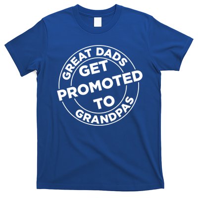 Great Dads Get Promoted To Grandpa Meaningful Gift T-Shirt