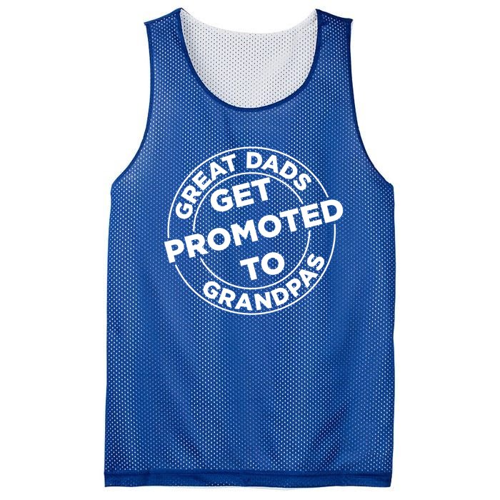 Great Dads Get Promoted To Grandpa Meaningful Gift Mesh Reversible Basketball Jersey Tank