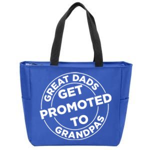 Great Dads Get Promoted To Grandpa Meaningful Gift Zip Tote Bag