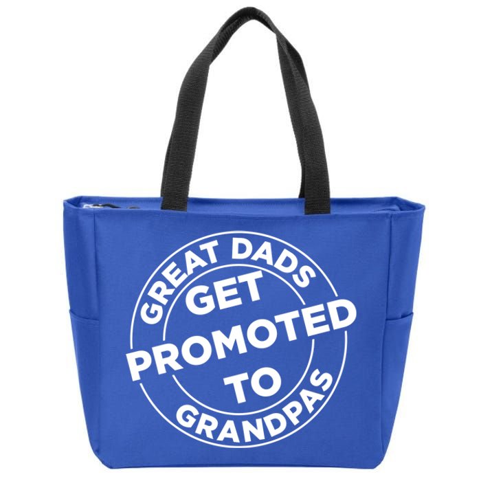 Great Dads Get Promoted To Grandpa Meaningful Gift Zip Tote Bag