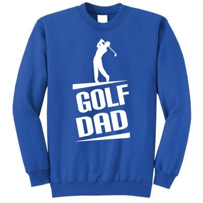 Golf Dad Golfing Silhouette Cute Gift Tall Sweatshirt