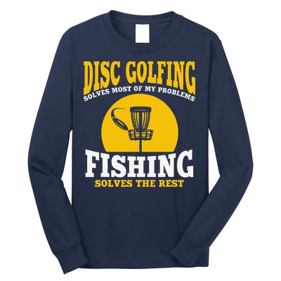 Great Disc Golf And Fishing Gift Long Sleeve Shirt