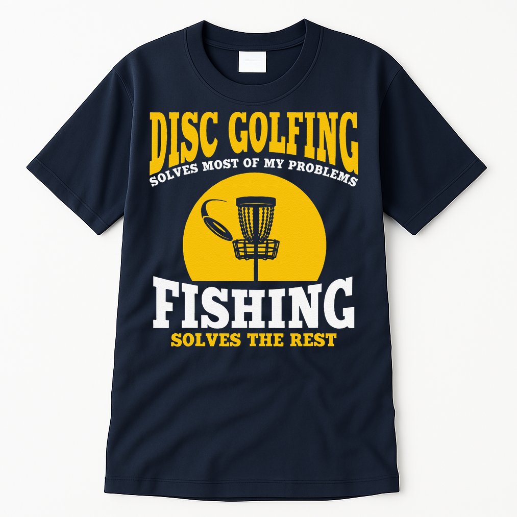 Great Disc Golf And Fishing Gift Tall T-Shirt