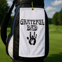 Grateful Dad Golf Towel