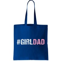 Girl Dad Tote Bag