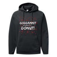 Goddammit Donut Performance Fleece Hoodie