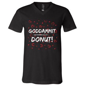 Goddammit Donut V-Neck T-Shirt