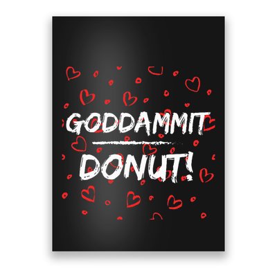Goddammit Donut Poster