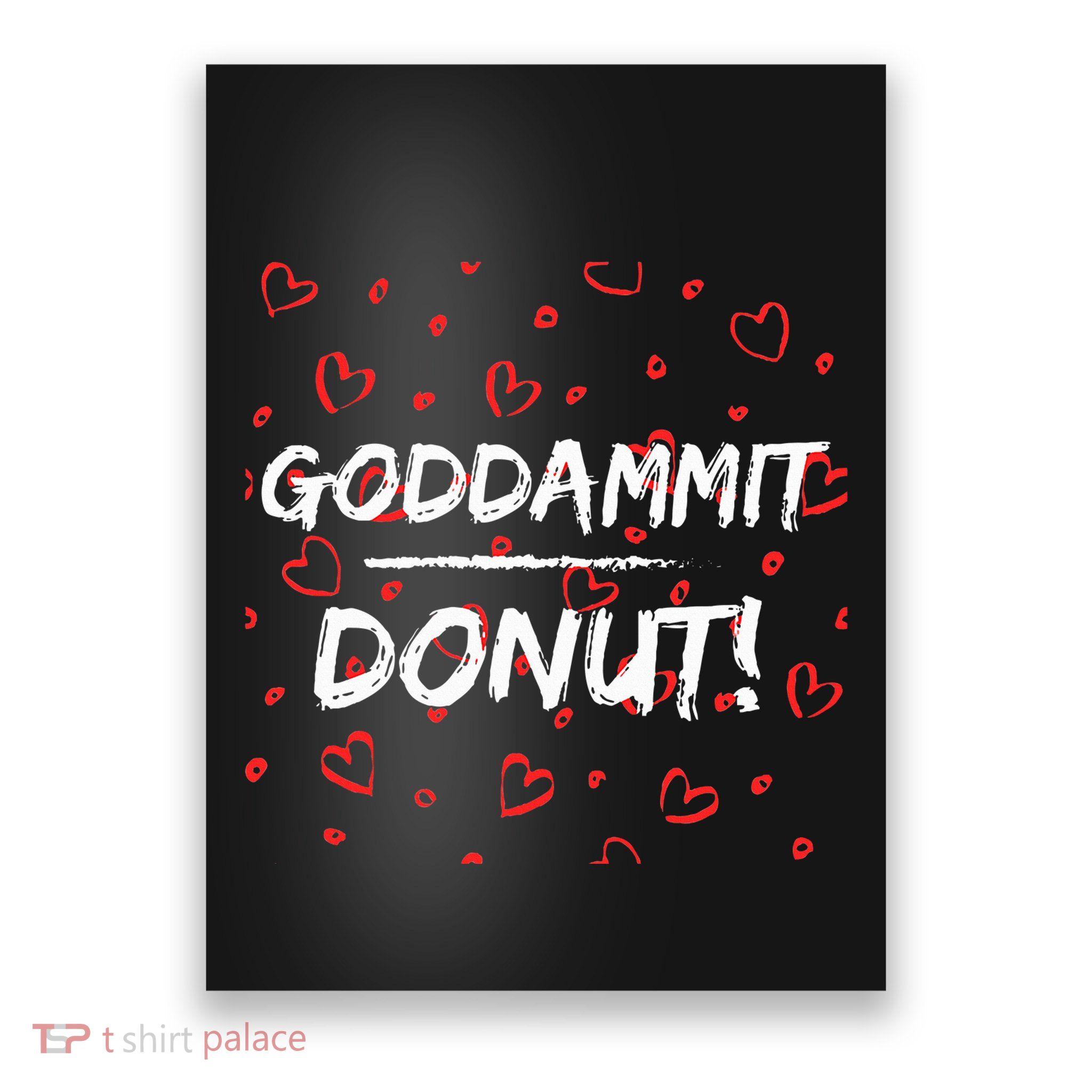 Goddammit Donut Poster
