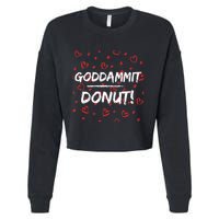 Goddammit Donut Cropped Pullover Crew