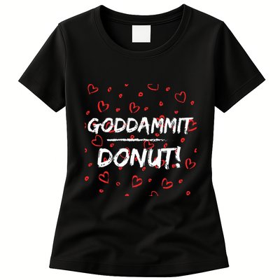 Goddammit Donut Womens T-Shirt