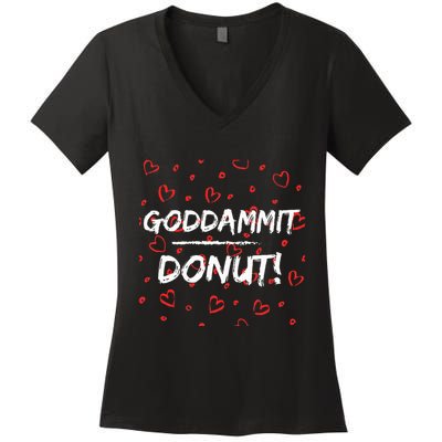 Goddammit Donut Women's V-Neck T-Shirt