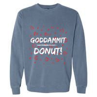 Goddammit Donut Garment-Dyed Sweatshirt