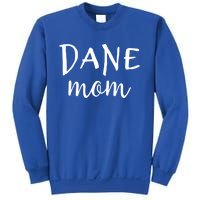 Great Danes Great Dane Mom Great Dane Lover Gift Funny Gift Sweatshirt