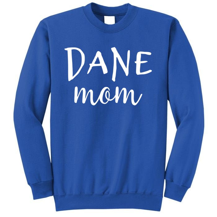 Great Danes Great Dane Mom Great Dane Lover Gift Funny Gift Sweatshirt