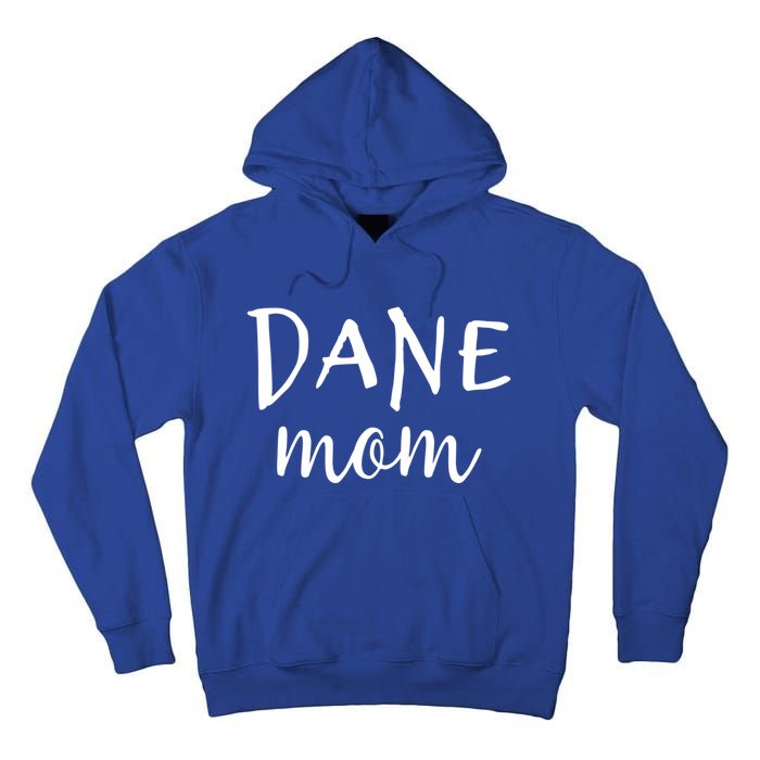 Great Danes Great Dane Mom Great Dane Lover Gift Funny Gift Tall Hoodie