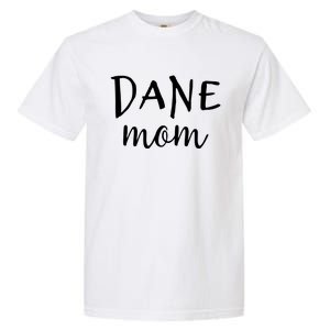 Great Danes Great Dane Mom Great Dane Lover Gift Funny Gift Garment-Dyed Heavyweight T-Shirt