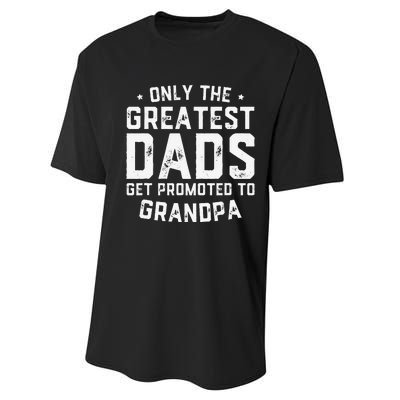 Greatest Dads Get Promoted To Grandpa Father's Day Performance Sprint T-Shirt