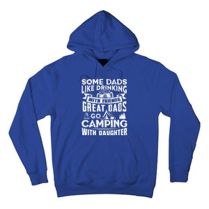 Great Dads Go Camping With Daughter Fathers Day Gift Cool Gift Hoodie