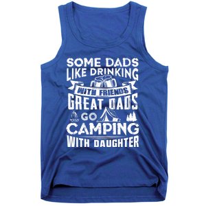 Great Dads Go Camping With Daughter Fathers Day Gift Cool Gift Tank Top