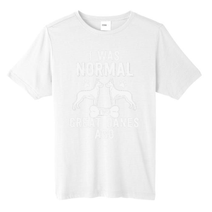 Great Dane Gift Lover Owner I Was Normal Two Dogs Ago Tall Fusion ChromaSoft Performance T-Shirt