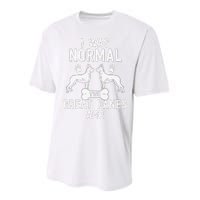 Great Dane Gift Lover Owner I Was Normal Two Dogs Ago Performance Sprint T-Shirt