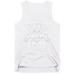 Great Dane Gift Lover Owner I Was Normal Two Dogs Ago Tank Top