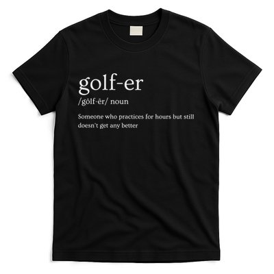Golfer Definition Golf T-Shirt