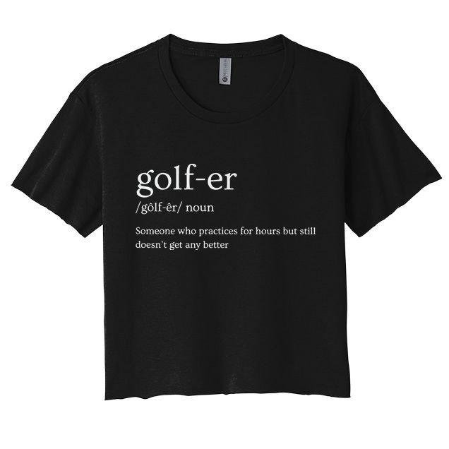 Golfer Definition Golf Crop Top
